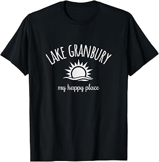 Lake Granbury My Happy Place Funny Boating Fishing Camping T-Shirt