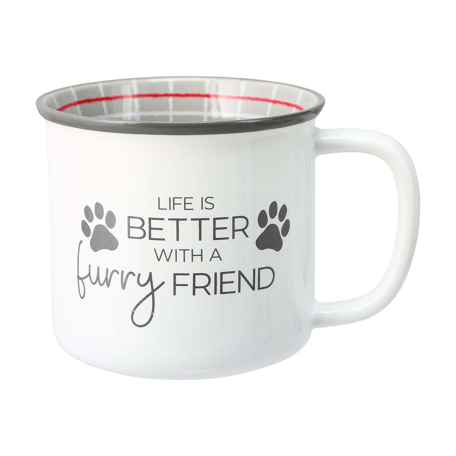 Pavilion Gift Company - Life Is Better With A Furry Friend - 18 oz Coffee Mug Tea Cup