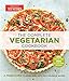 The Complete Vegetarian Cookbook: A Fresh Guide to Eating Well With 700 Foolproof Recipes