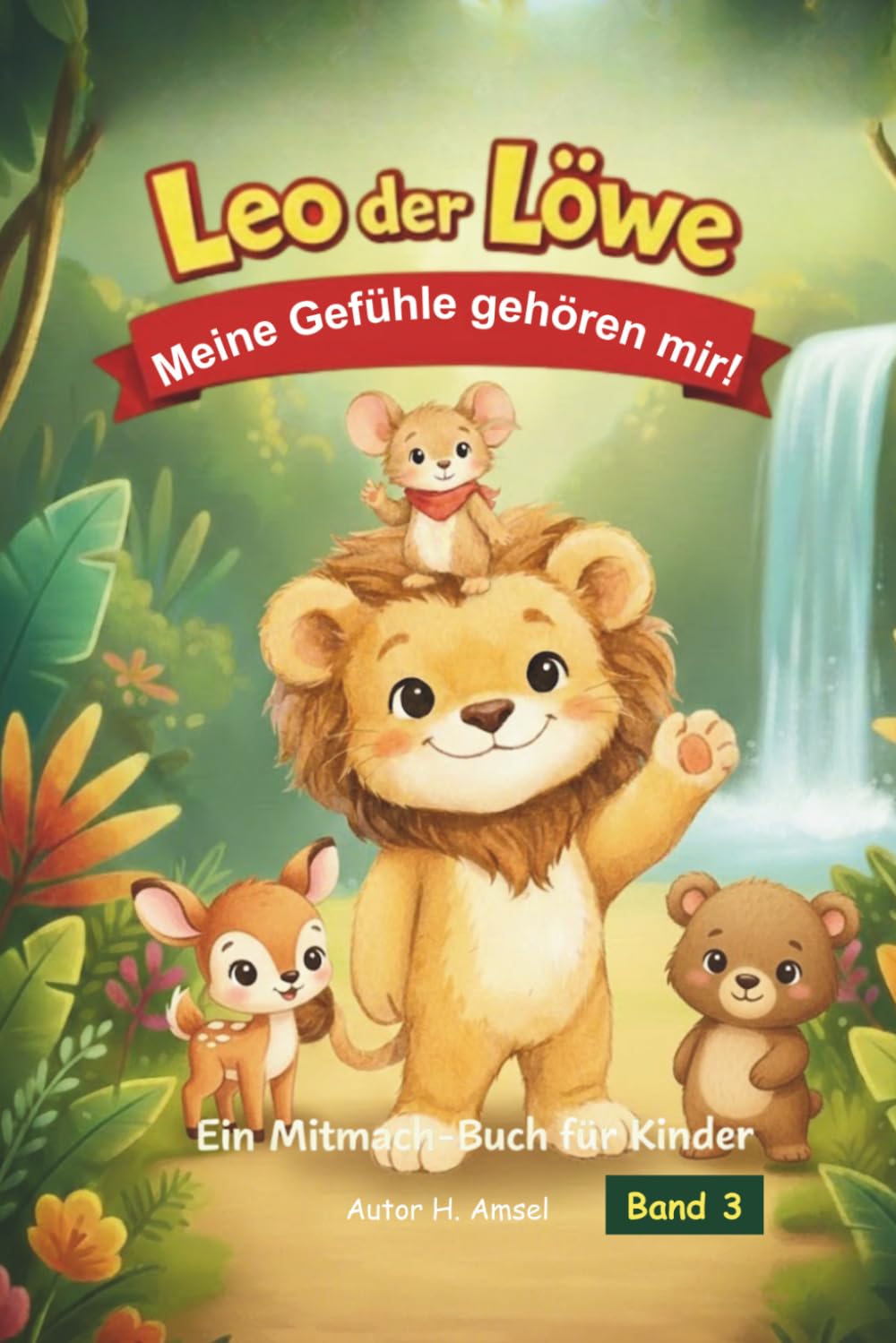 Leo der Löwe: Meine Gefühle gehören mir!