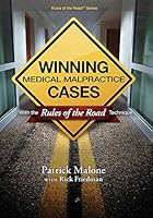 Winning Medical Malpractice Cases with Rules of the Road Technique B00AAGFADQ Book Cover