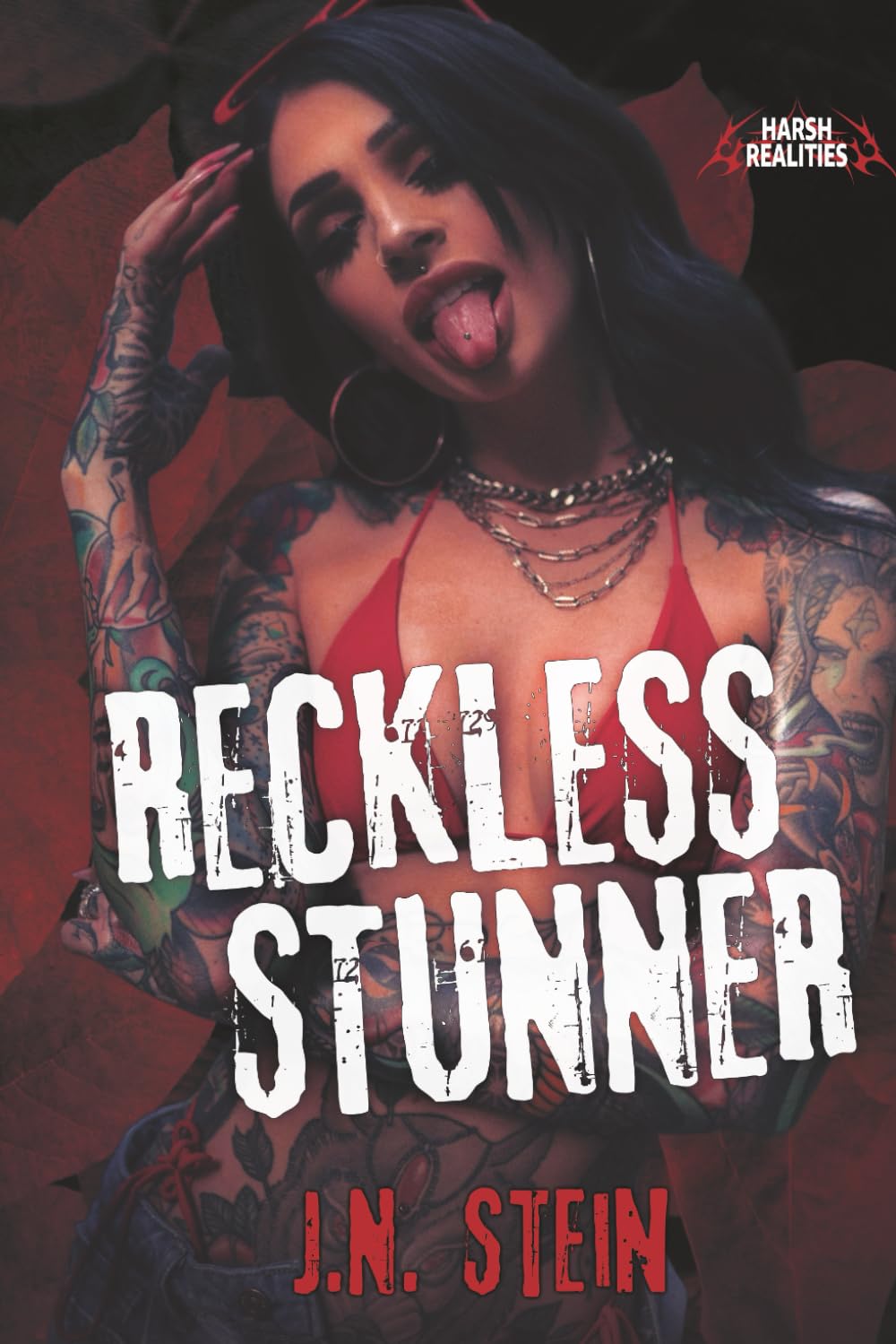 Reckless Stunner (Harsh Realities)