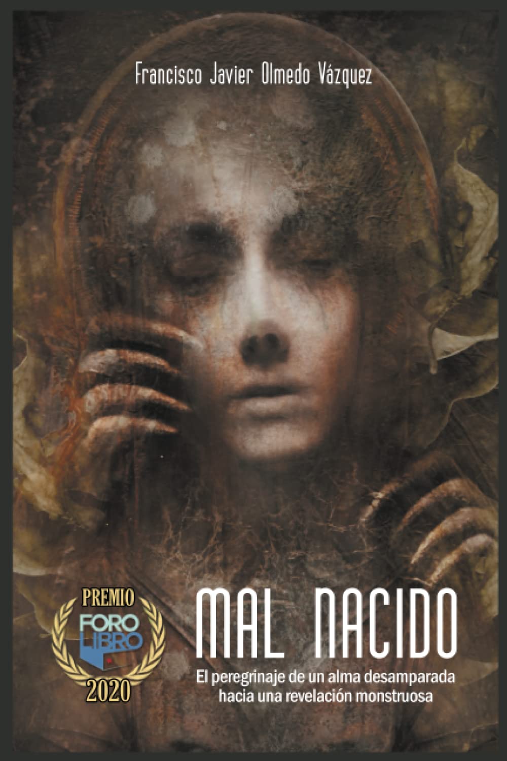 Mal nacido (CICLO DEL DIOS DE LA CARNE®) (Spanish Edition)