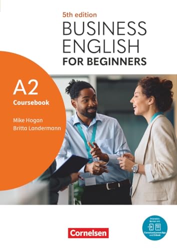 Business English for Beginners - Fifth Edition - A2: Kursbuch - Inklusive E-Book und Cornelsen Lernen App