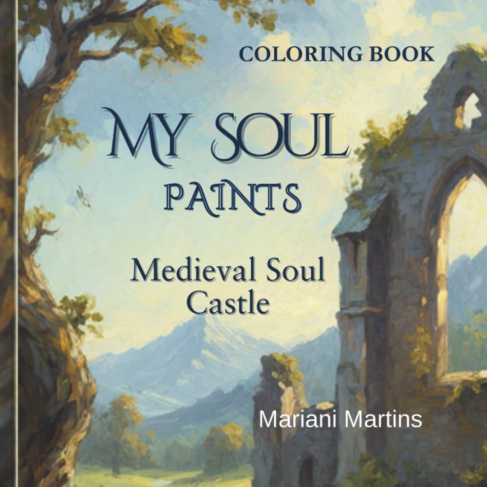 My Soul Paints: Medieval Soul
