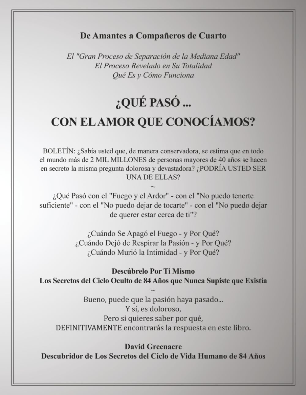 ¿QUÉ PASÓ... CON EL AMOR QUE UNA VEZ CONOCIMOS?