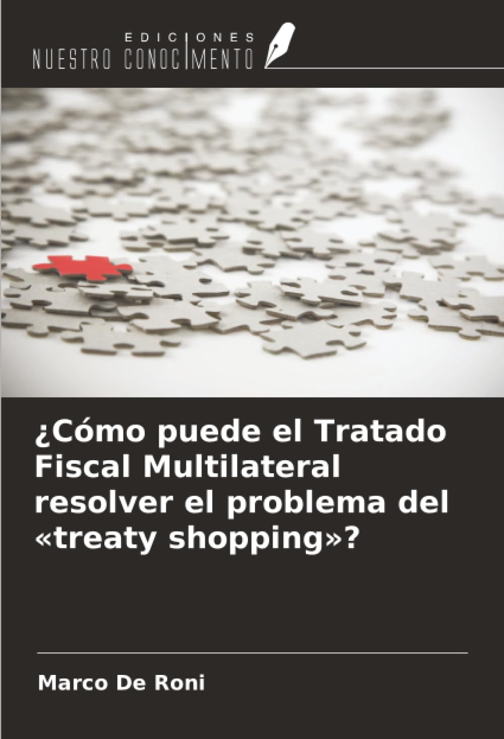 ¿Cómo puede el Tratado Fiscal Multilateral resolver el problema del «treaty shopping»?