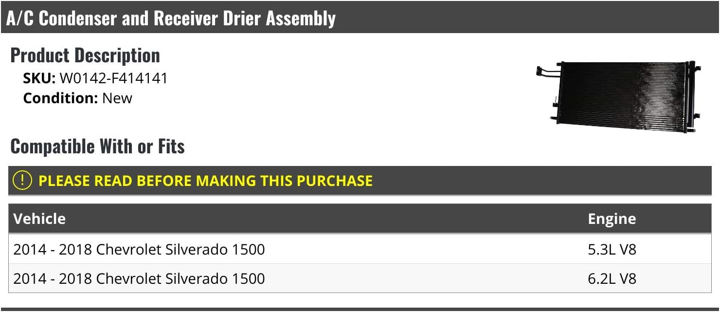 A/C Condenser and Receiver Drier Assembly - Compatible with 2014-2018 Chevy Silverado 1500 5.3L 6.2L V8