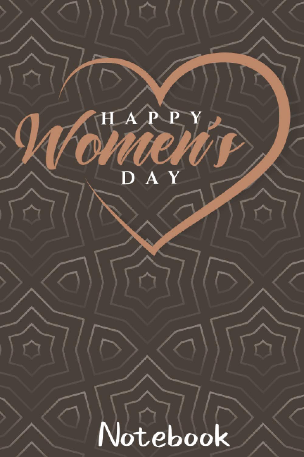 Notebook: Happy Women's Day 8 march Cover - Size (6 x 9 inches) 100 Pages: Lined Paper: Notebook 6 x 0.23 x 9 inches 100 pages