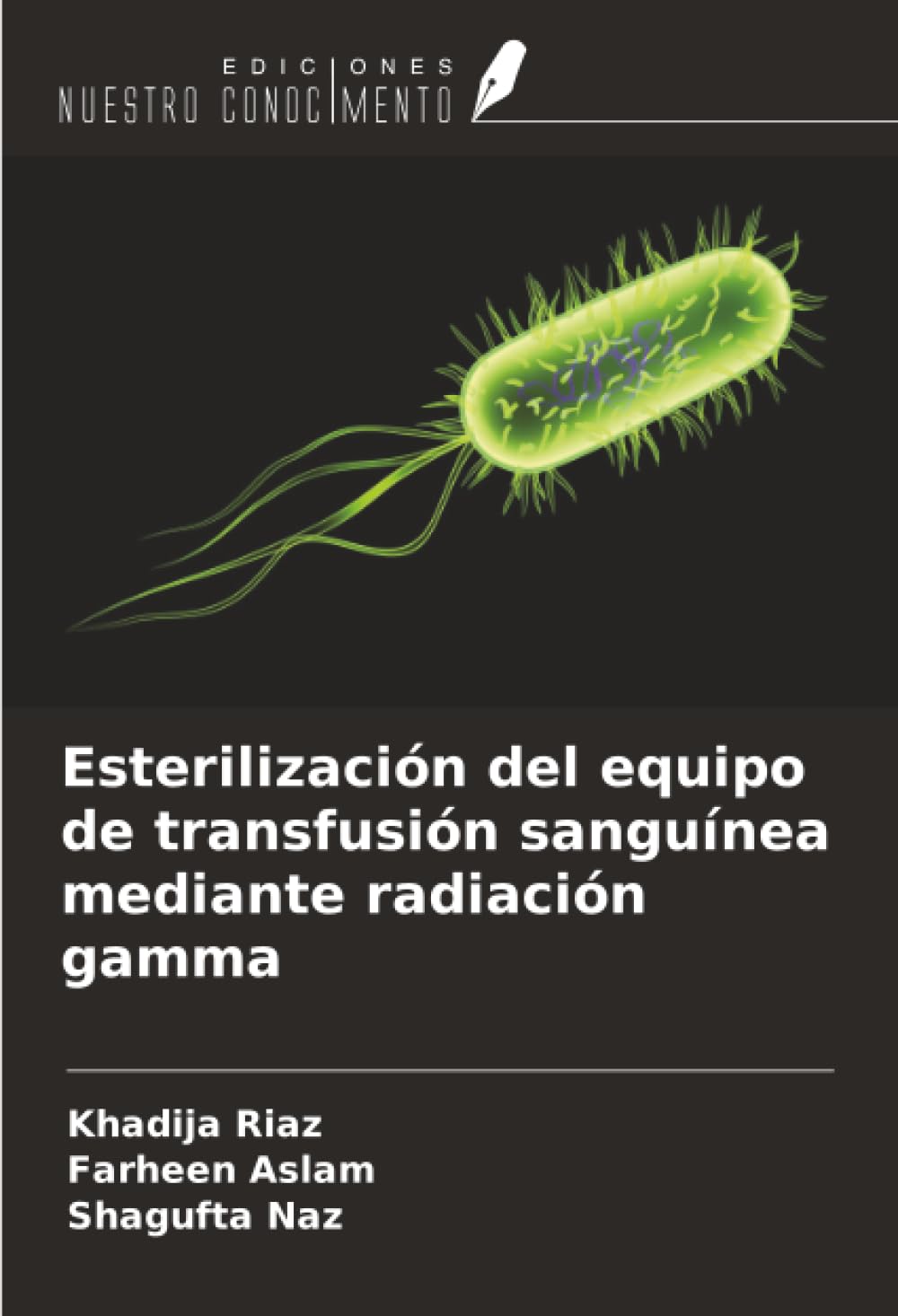 Esterilización del equipo de transfusión sanguínea mediante radiación gamma