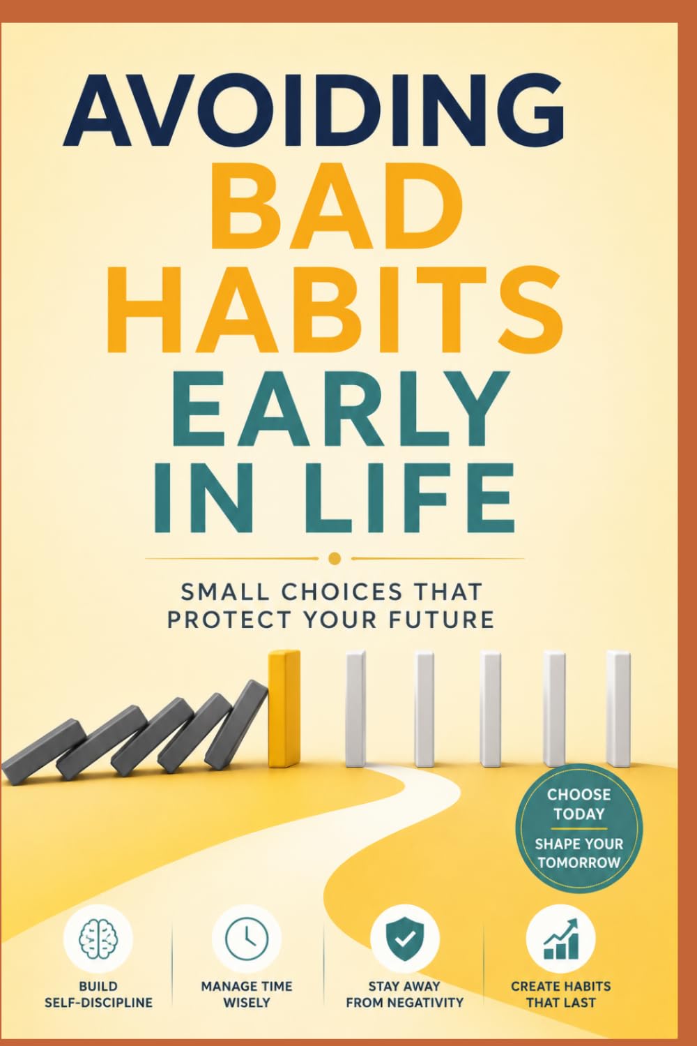 Avoiding Bad Habits Early in Life: Small Choices That Protect Your Future