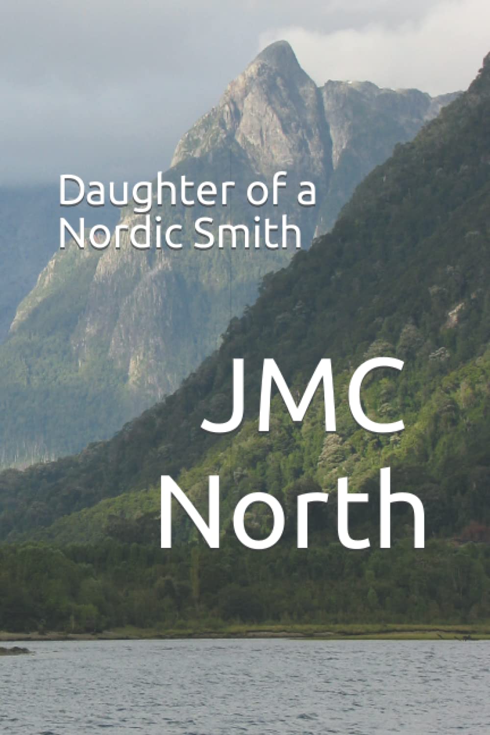Jmc NorthDaughter of a Nordic Smith