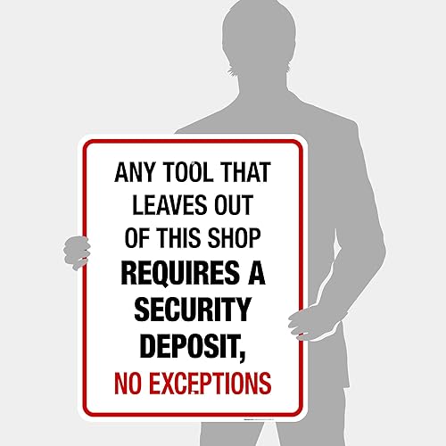 Miniatura 47 de Any Tool That Leave Out of This Shop Requires A Security Deposit No Exception Sign, 10x7 Inches, Rust Free .040 Aluminum, Fade Resistant, Made in USA
