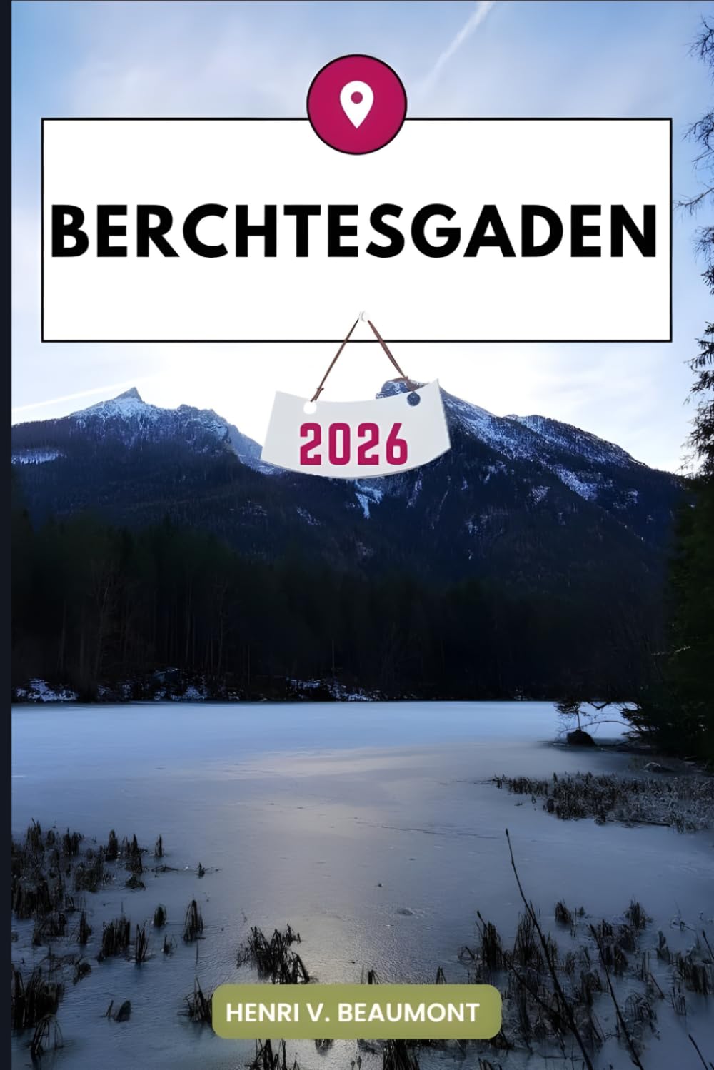 Berchtesgaden Reiseführer: Erkunden Sie Ihr Reiseziel wie ein Einheimischer Reisetipps, Unterkunftsmöglichkeiten, Restaurants, Top-Sehenswürdigkeiten und mehr.