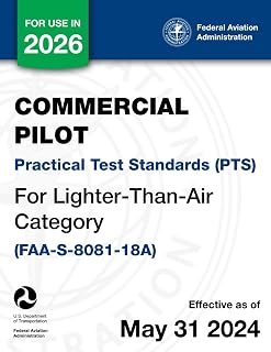 Commercial Pilot Practical Test Standards (PTS) for Lighter-Than-Air Category (FAA-S-8081-18A)