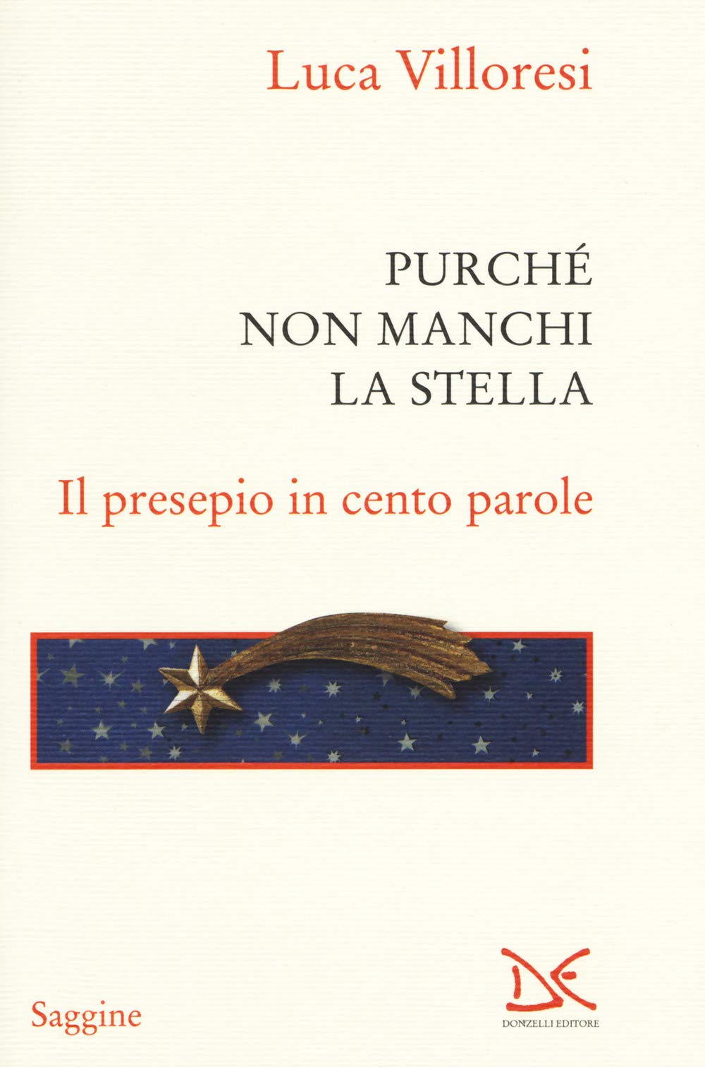 Purché Non Manchi La Stella. Il Presepio In Cento Parole. Ediz. A Colori - 4