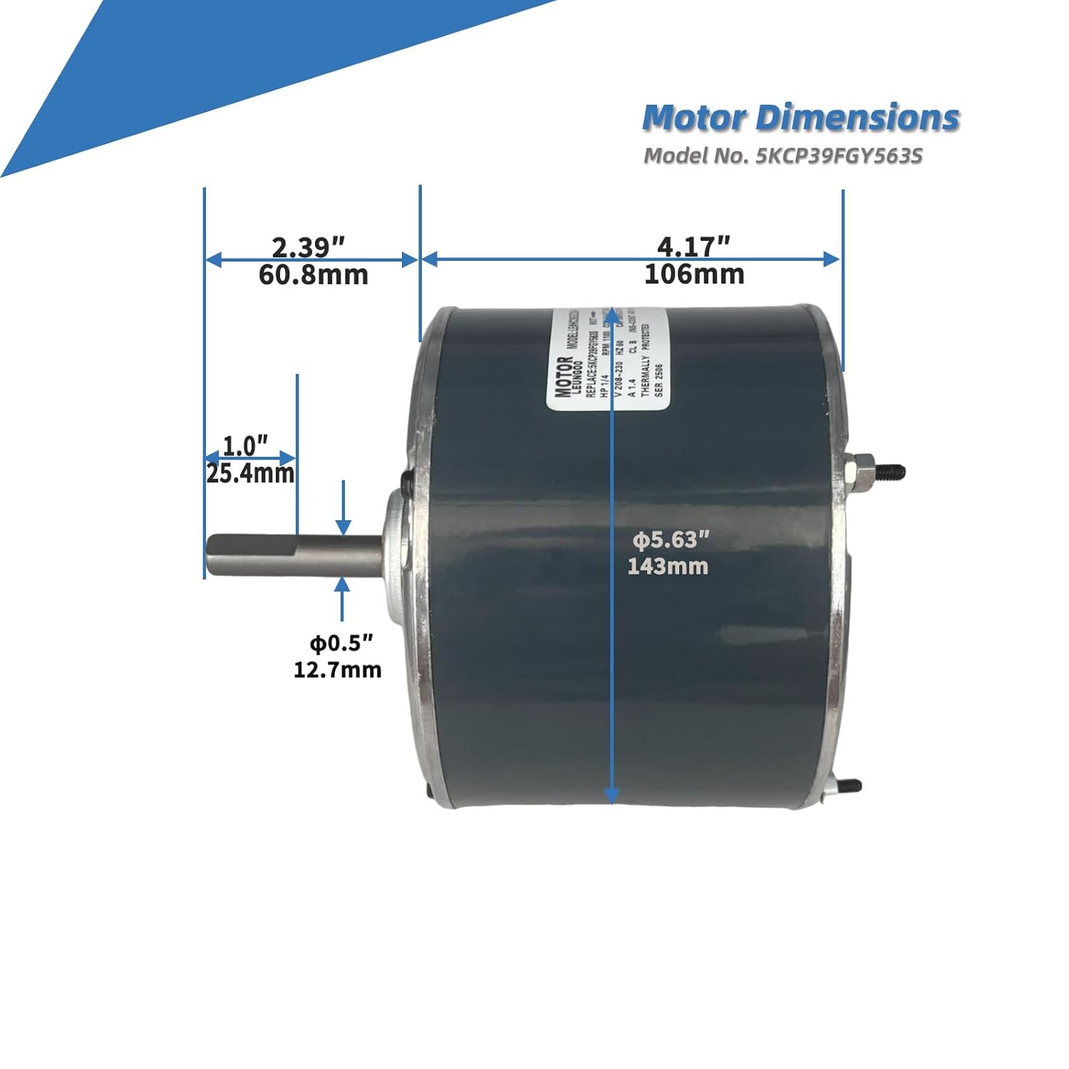 5KCP39FGY563S Condenser Fan Motor 1/4 HP Replace for GE, Genteq 3S047, Carrier, Bryant, Payne Air Conditioner HC39GE226 HB39GQ230A 5KCP39FGU997AS Y7S623C835L, 1100RPM, 208-230V 1.4A LEUNGOO