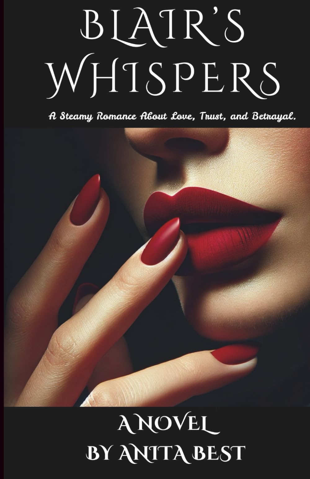 Blair's Whispers: A Steamy Romance About Love, Trust, and Betrayal: 1 (Blair & James Series)