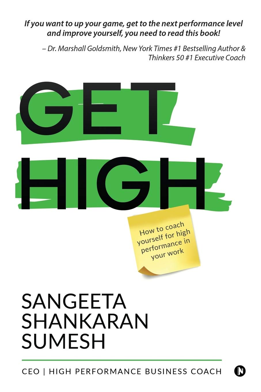 Get High: How to coach yourself for high performance in your
