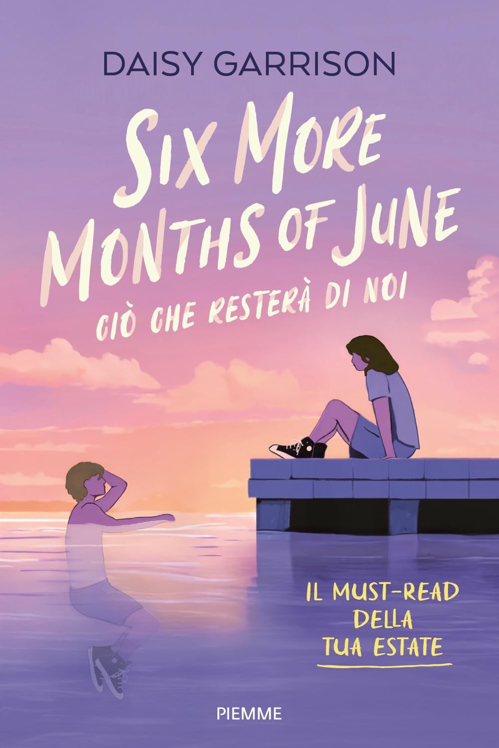 Six More Months Of June. Ciò Che Resterà Di Noi - 4
