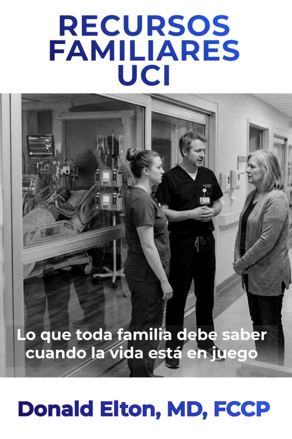 Recursos Familiares UCI: Lo que toda familia debe saber cuando una vida está en juego