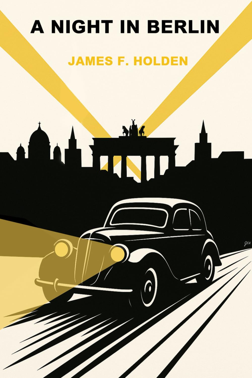 A Night In Berlin: A wartime noir historical thriller