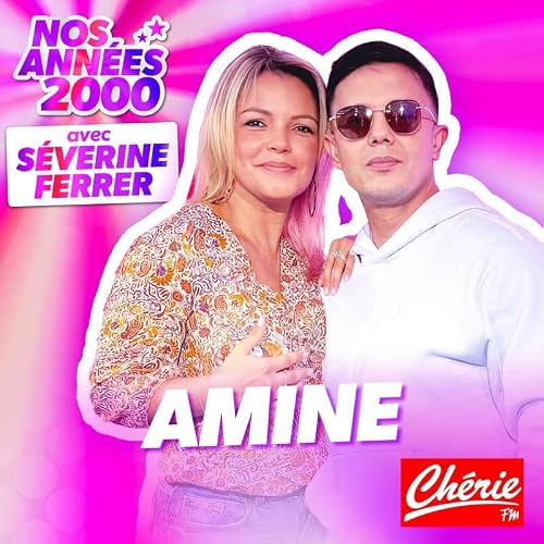 &Eacute;pisode 5 - Nos ann&eacute;es 2000 avec AMINE