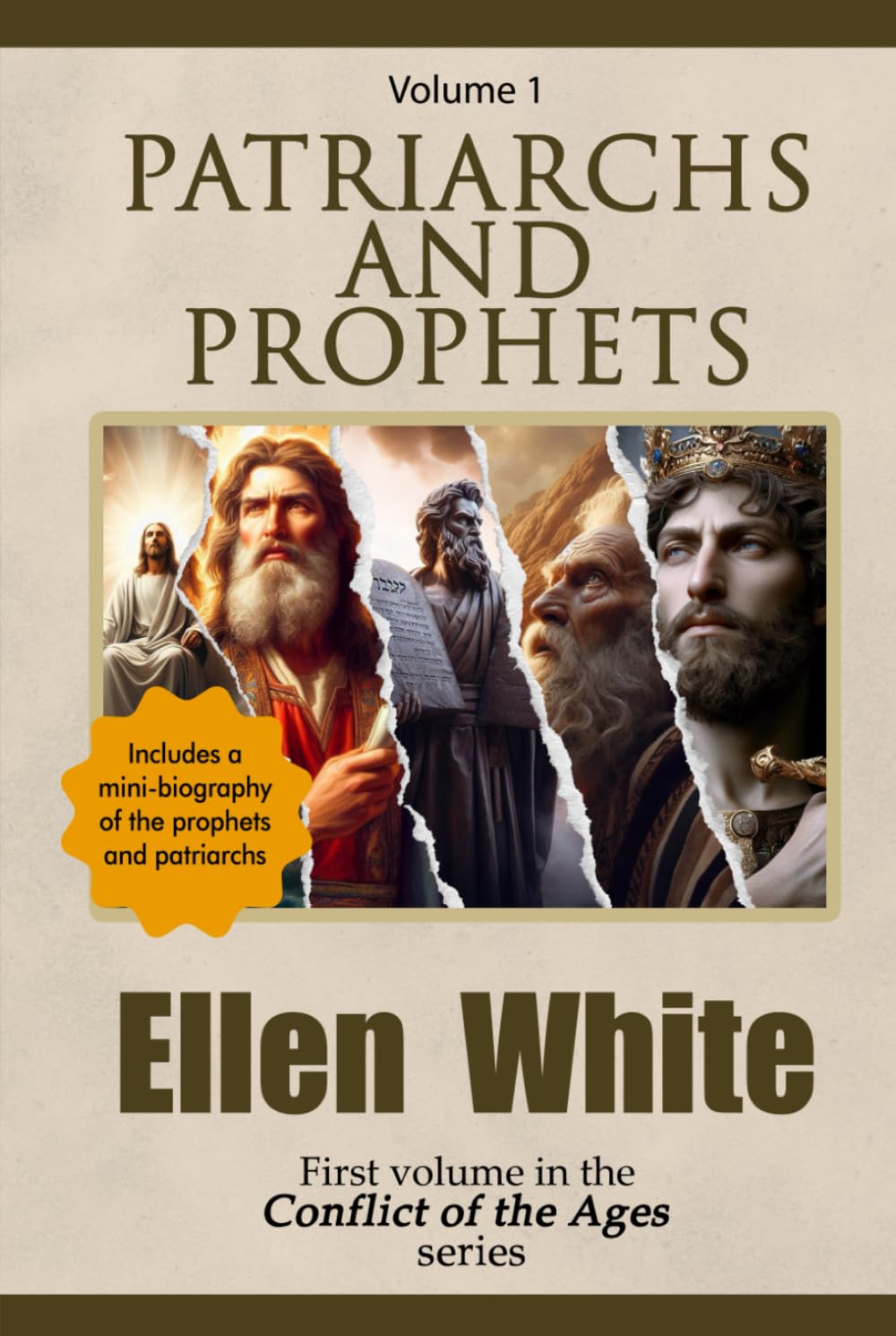 Patriarchs and Prophets: Includes a mini-biography of the prophets and patriarchs (Conflict of the Ages series)