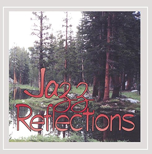 Jazz Reflections