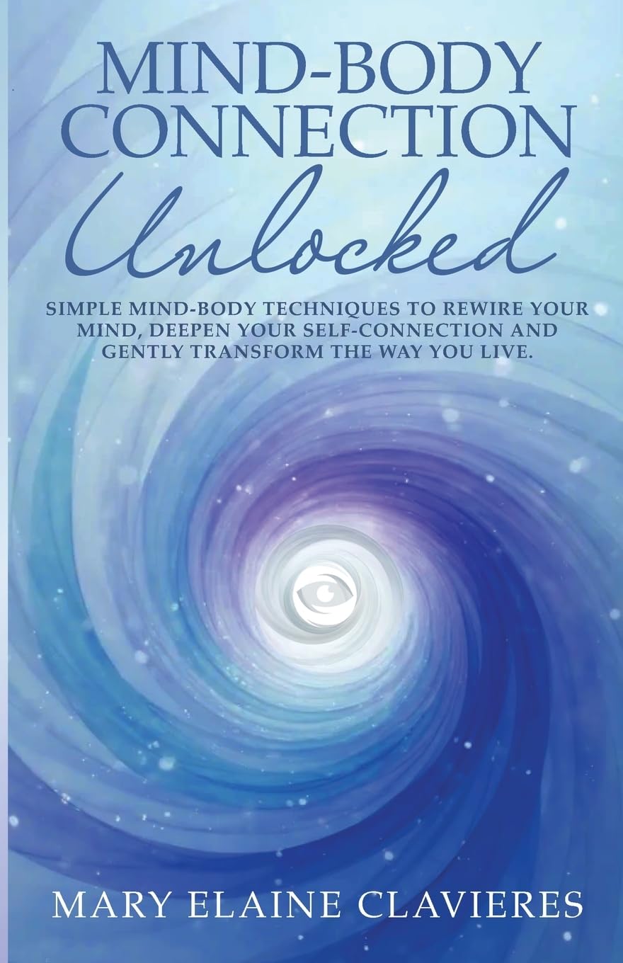 Mind-Body Connection Unlocked      Paperback – September 20, 2025