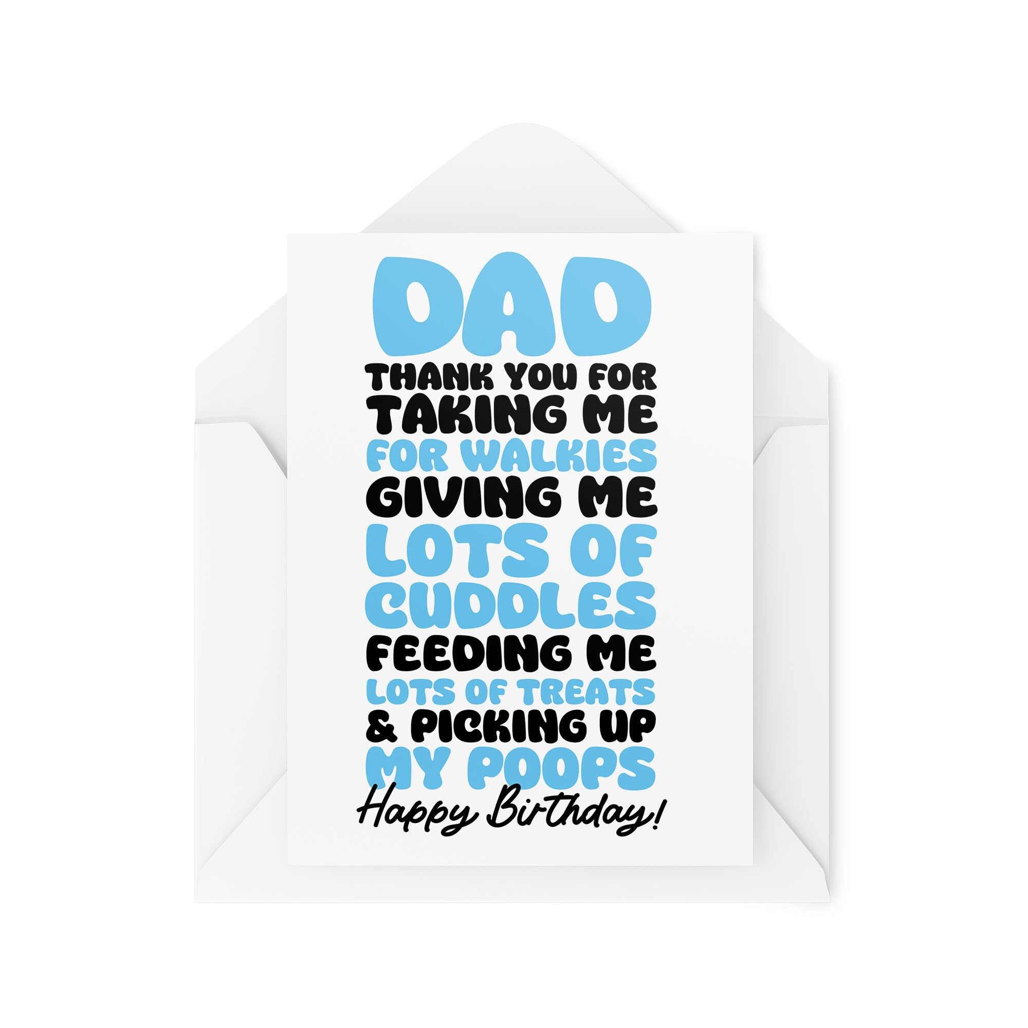 Cards From the Dog - Dog Dad Cards - Thank You For Taking Me for Walkies Giving Me Cuddles - Birthday Cards From Dog - CBH2005