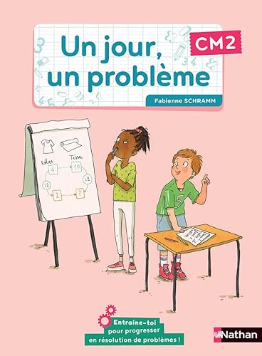 Un jour, un problème - cahier de l'élève CM2