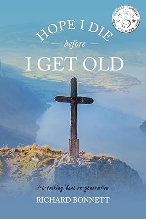 Hope I Die Before I Get Old