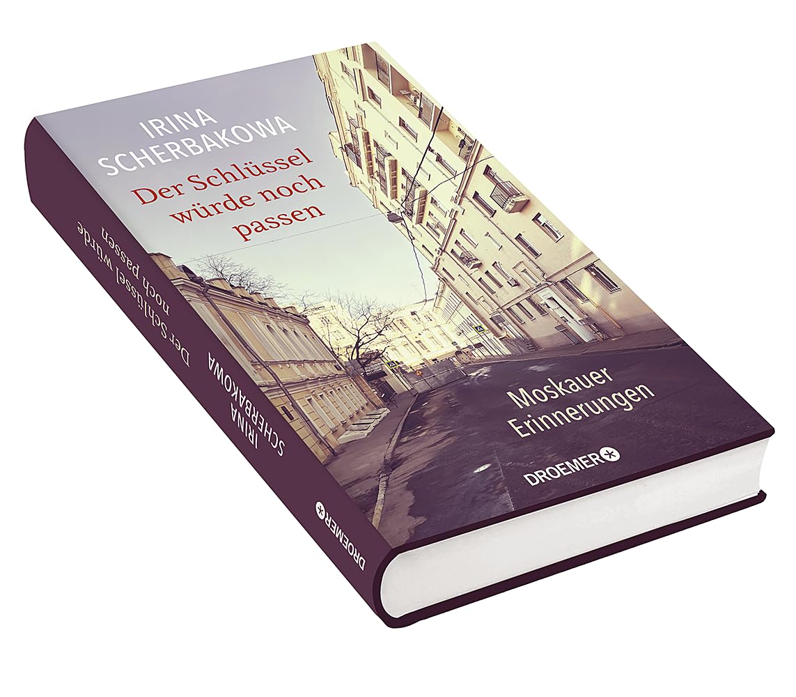 Der Schlüssel würde noch passen: Moskauer Erinnerungen | Die bedeutende Oppositionelle über Russlands Geschichte und Politik