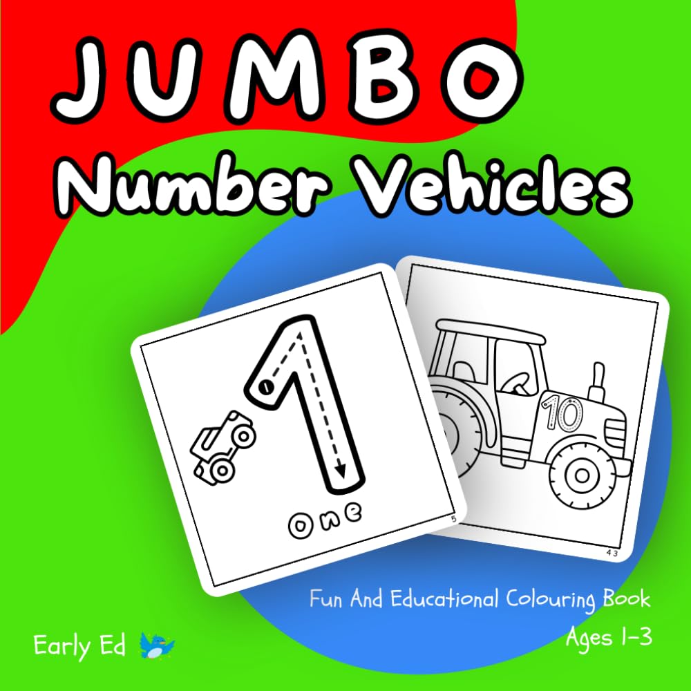 JUMBO Number Vehicle Activity Colouring Book: Learn numbers and shapes for ages 1-3 (Educational Books For Ages 1-3)