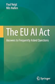 The EU AI Act: Answers to Frequently Asked Questions