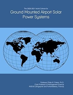 The 2026-2031 World Outlook for Ground Mounted Airport Solar Power Systems