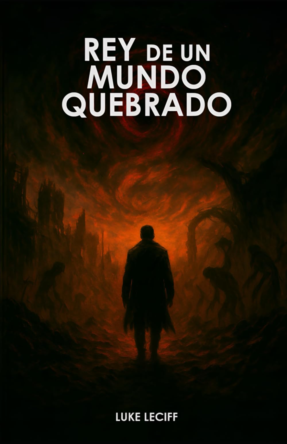 Rey de un mundo quebrado