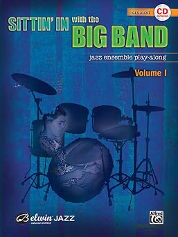 Sittin In with the Big Band, Vol 1 Drums, Book & Online Audio