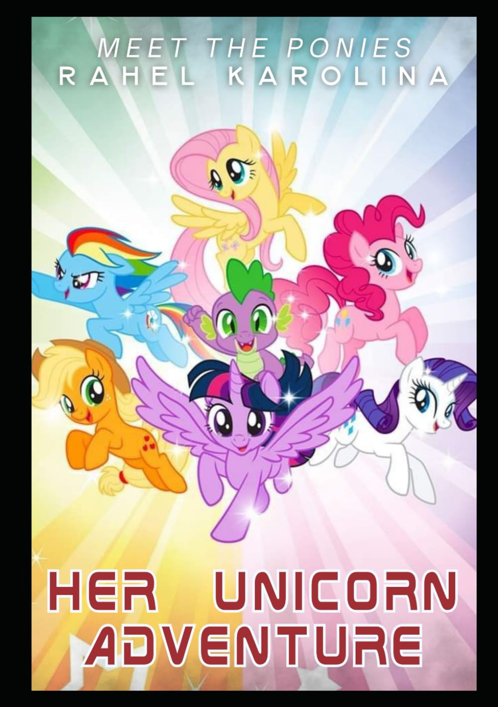 Her Unicorn Adventure: Meet the Ponies
