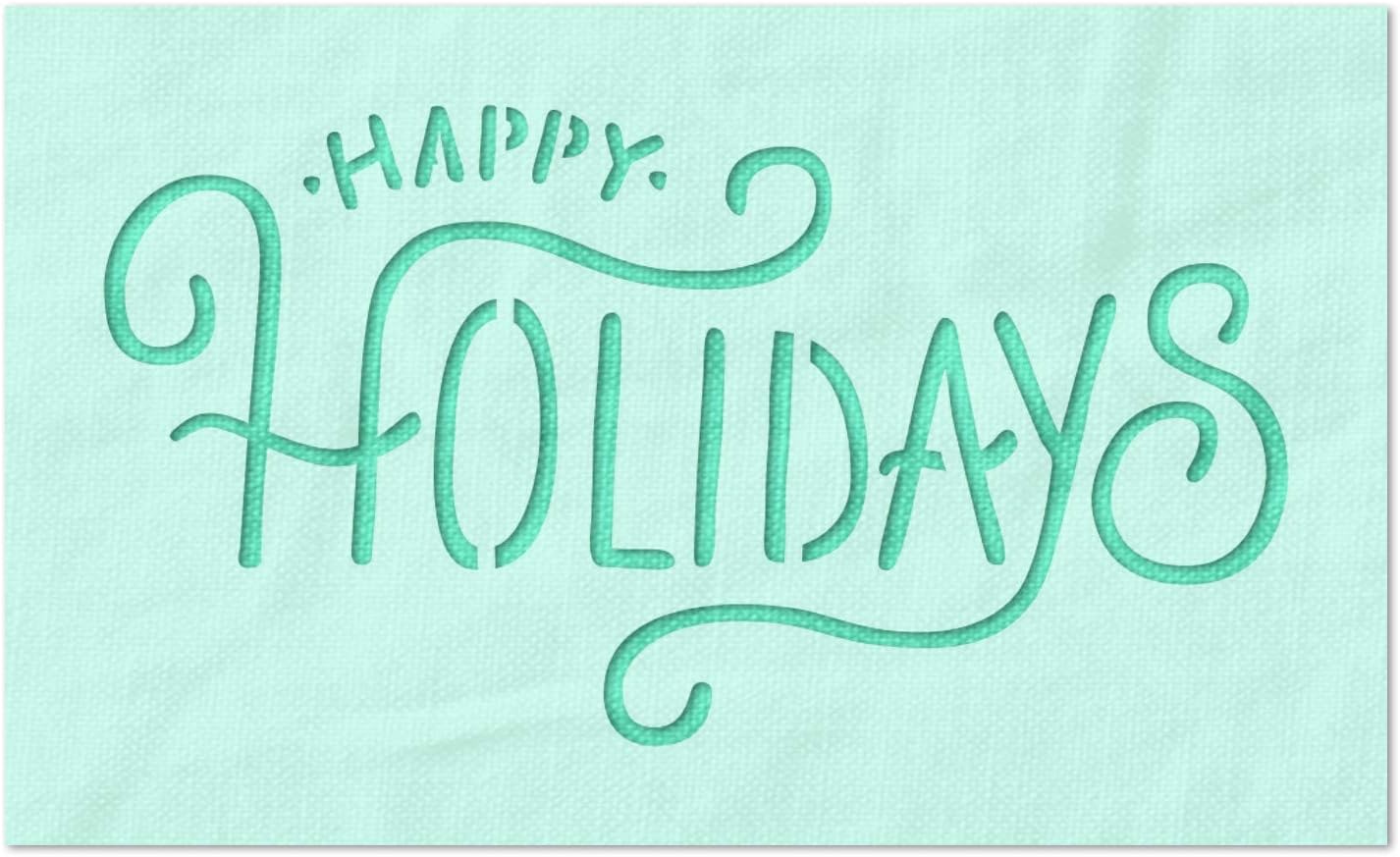 Stencil Stop Happy Holidays Stencil - Reusable for DIY Projects, Painting, Drawing, Crafts - 14 Mil Mylar Plastic (6 x 3.32 inches)