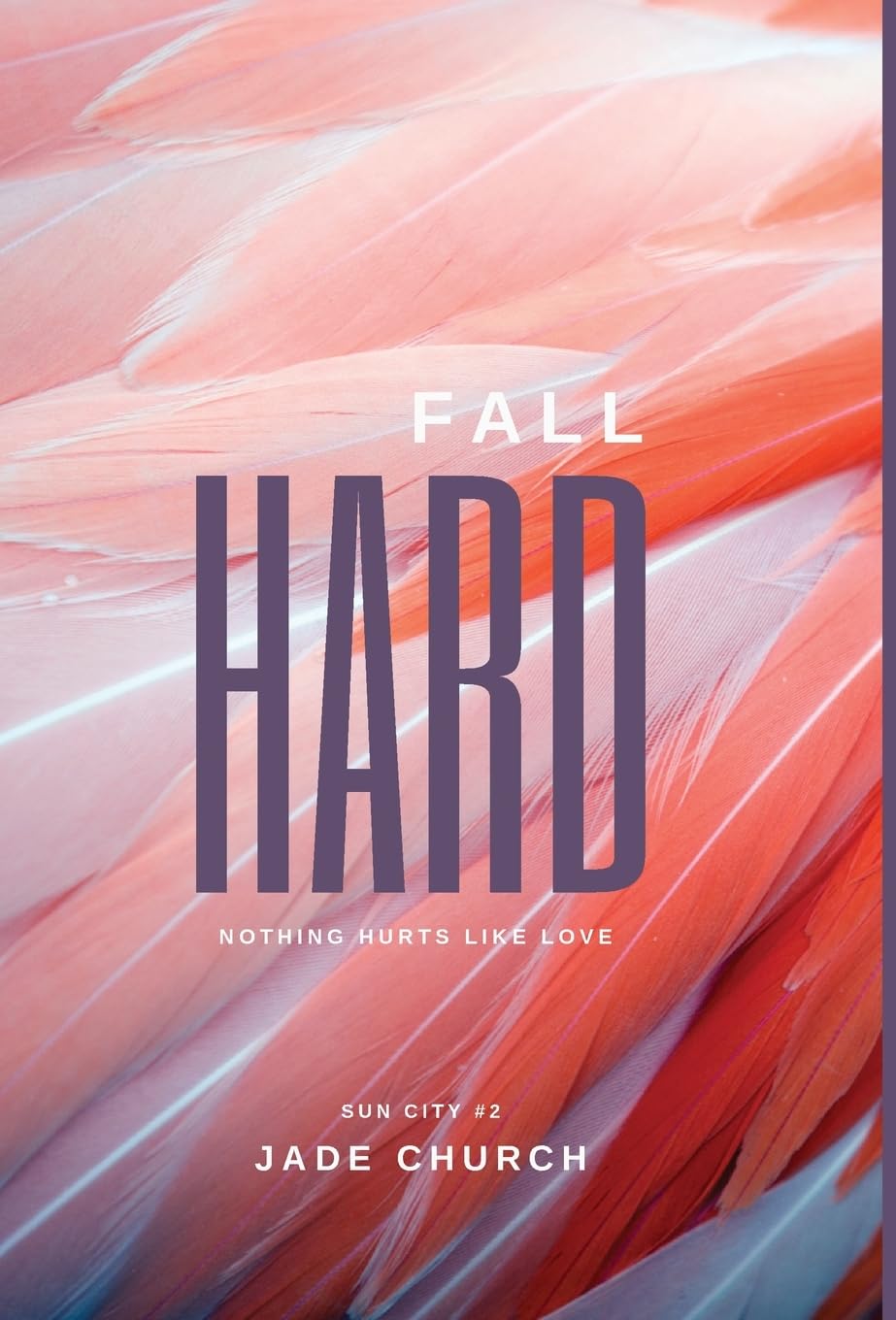Buy Fall Hard: 2 (Sun City) — BookShops.in