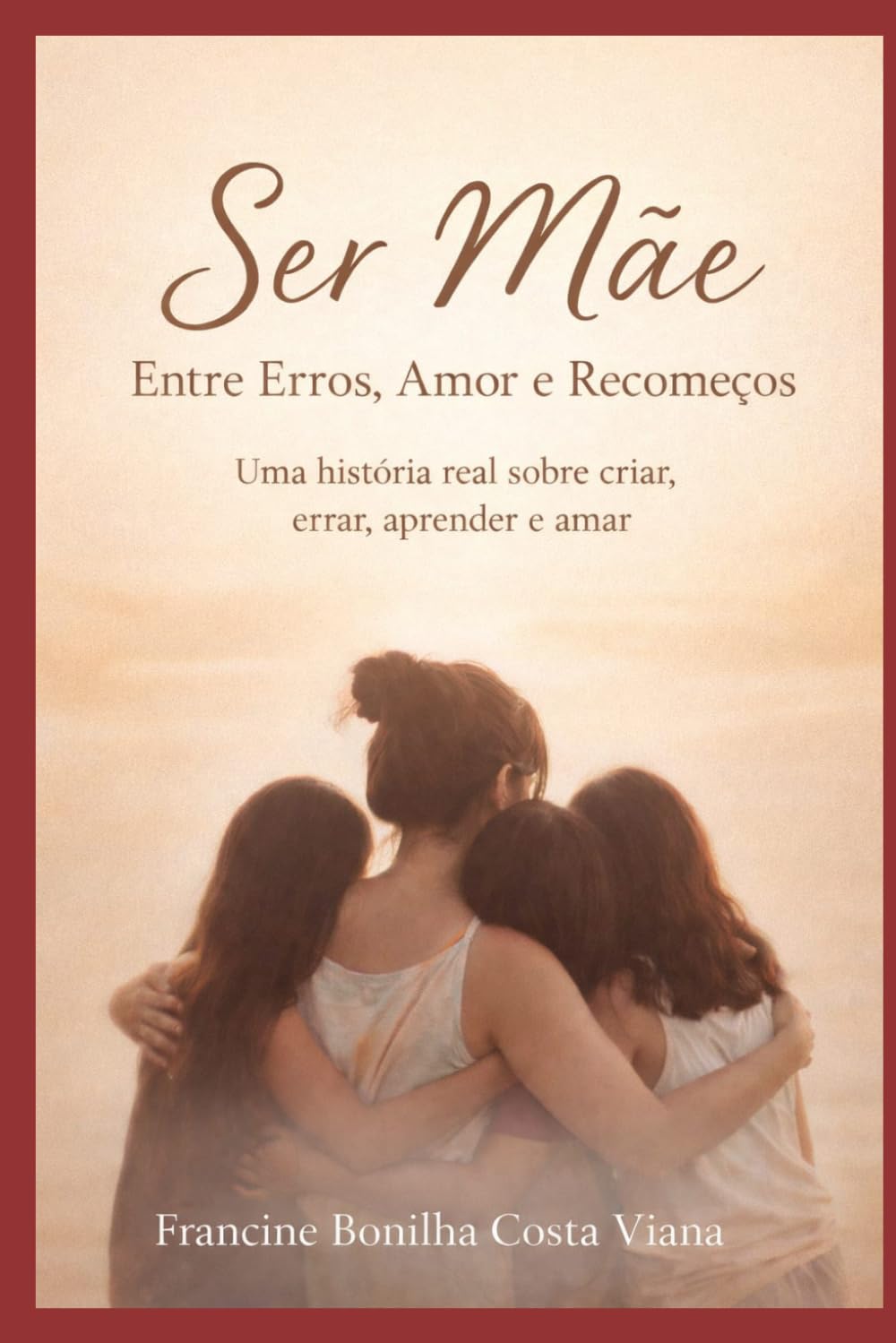 SER MÃE,: Entre Erros, Amor e Recomeços