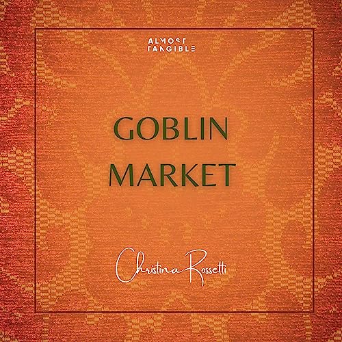 Goblin Market by Christina Rossetti episode artwork
