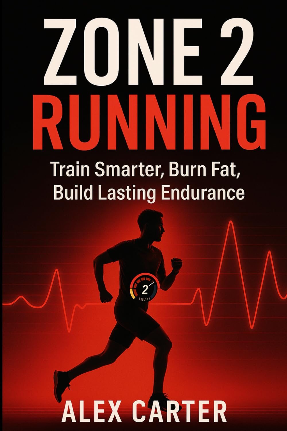 Zone 2 Running: Train Smarter, Burn Fat, and Build Lasting Endurance