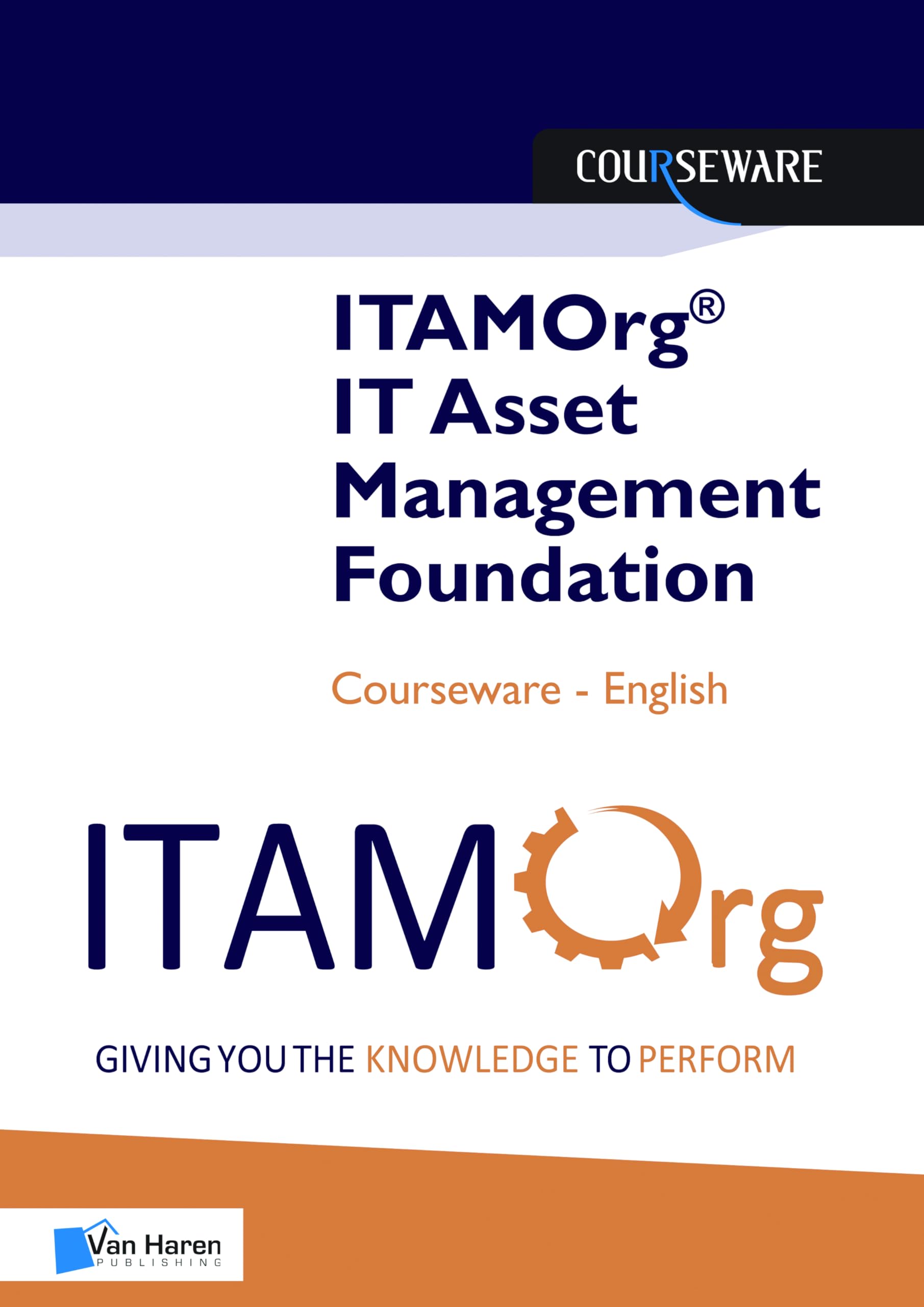 Itamorg It Asset Management Foundation Courseware