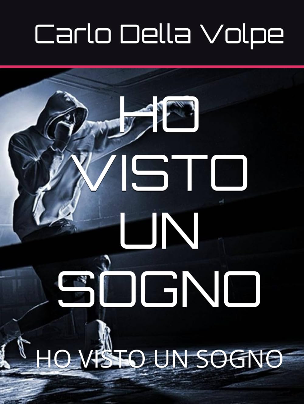 Ho Visto un Sogno