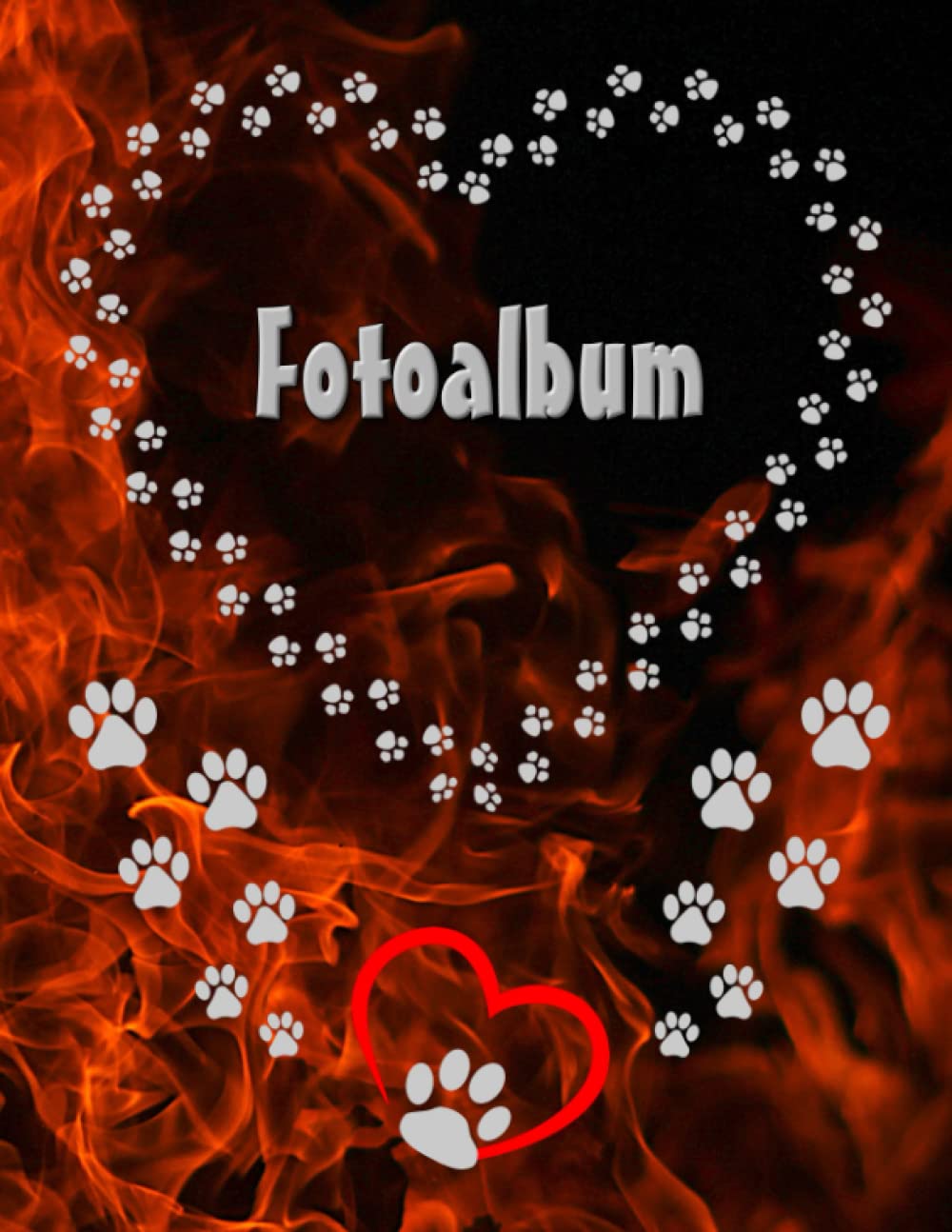 Independently published Fotoalbum Haustiere Meerschweinchen Kaninchen Hamster Zucht Buch Hunde Katzen Hasen Mäuse Ratten Frettchen Stammbaum Tiere Pferde Esel Fototagebuch ... Reptilien Exoten Feuer 02 (German Edition)