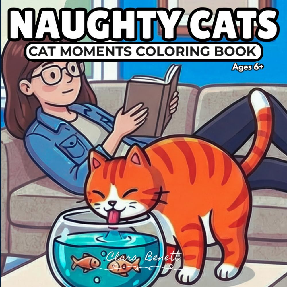 NAUGHTY CATS: CAT MOMENTS COLORING BOOK