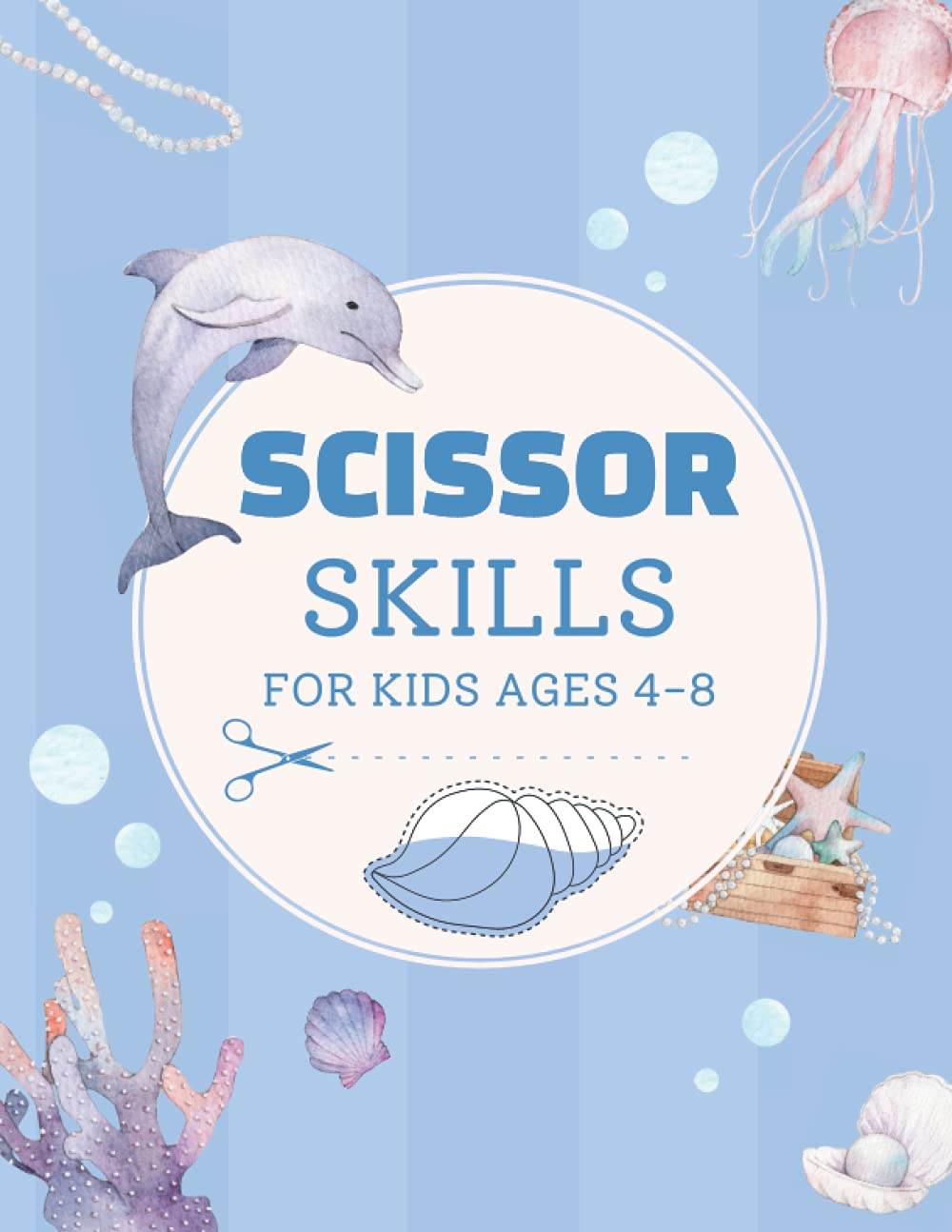 Scissor skills for kids ages 4-8: Cutting practice for kids, A Fun Cutting Practice Activity Book for Toddlers and Kids ages 4-8